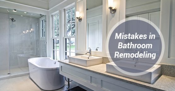 Mistakes in Bathroom Remodeling