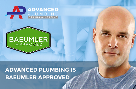 Advanced Plumbing is Baeumler Approved