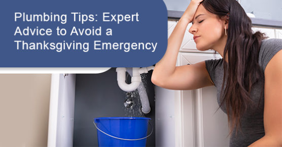 Plumbing tips: Expert advice to avoid a thanksgiving emergency