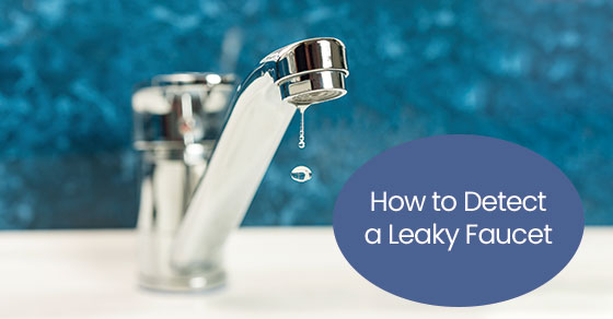 How to detect a leaky faucet